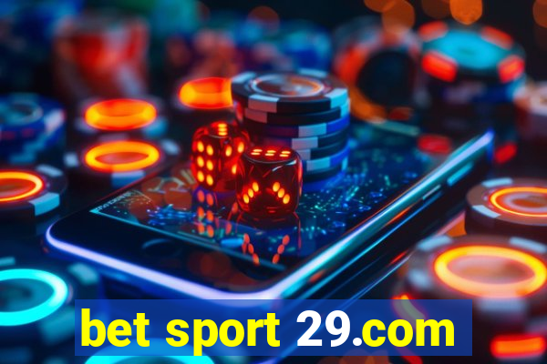 bet sport 29.com